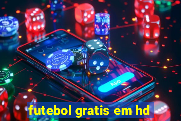 futebol gratis em hd